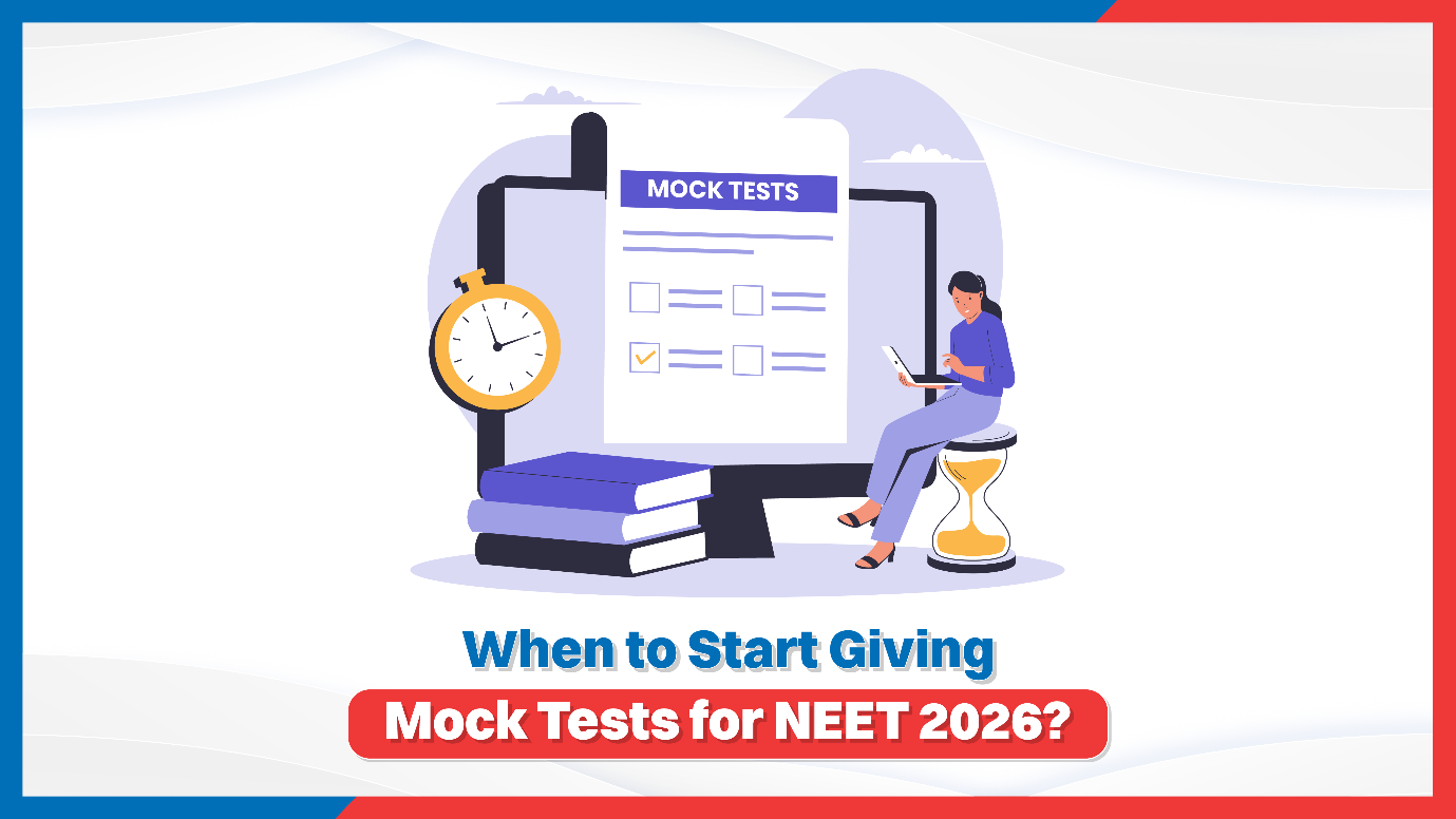 When to Start Giving Mock Tests for NEET 2026.png